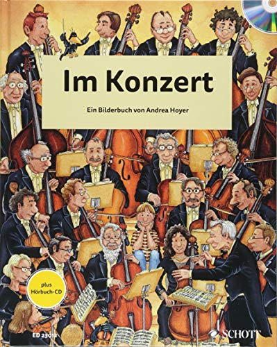 Im Konzert: Ein Bilderbuch von Schott Music